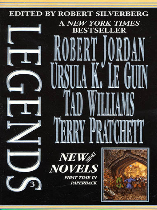 Title details for Legends-Volume 3 Stories by the Masters of Modern Fantasy by Robert Silverberg - Available